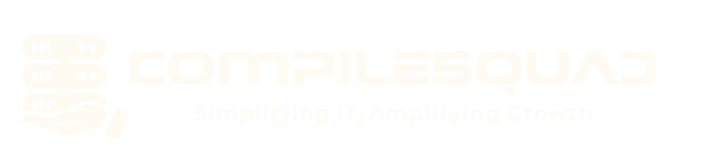 CompileSquad — Simplifying IT, Amplifying Growth